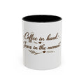 ''Coffee in Hand, Jesus in the Moment' Accent Coffee Mug