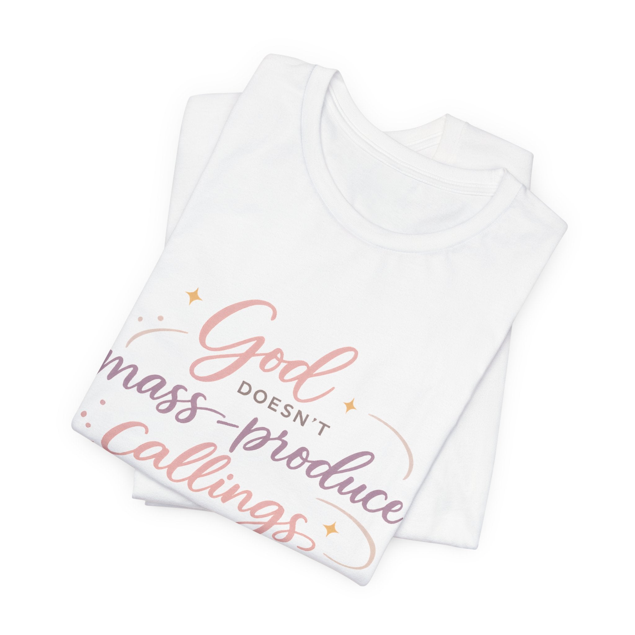 'God Doesn't Mass Produce' Jersey Short Sleeve Tee