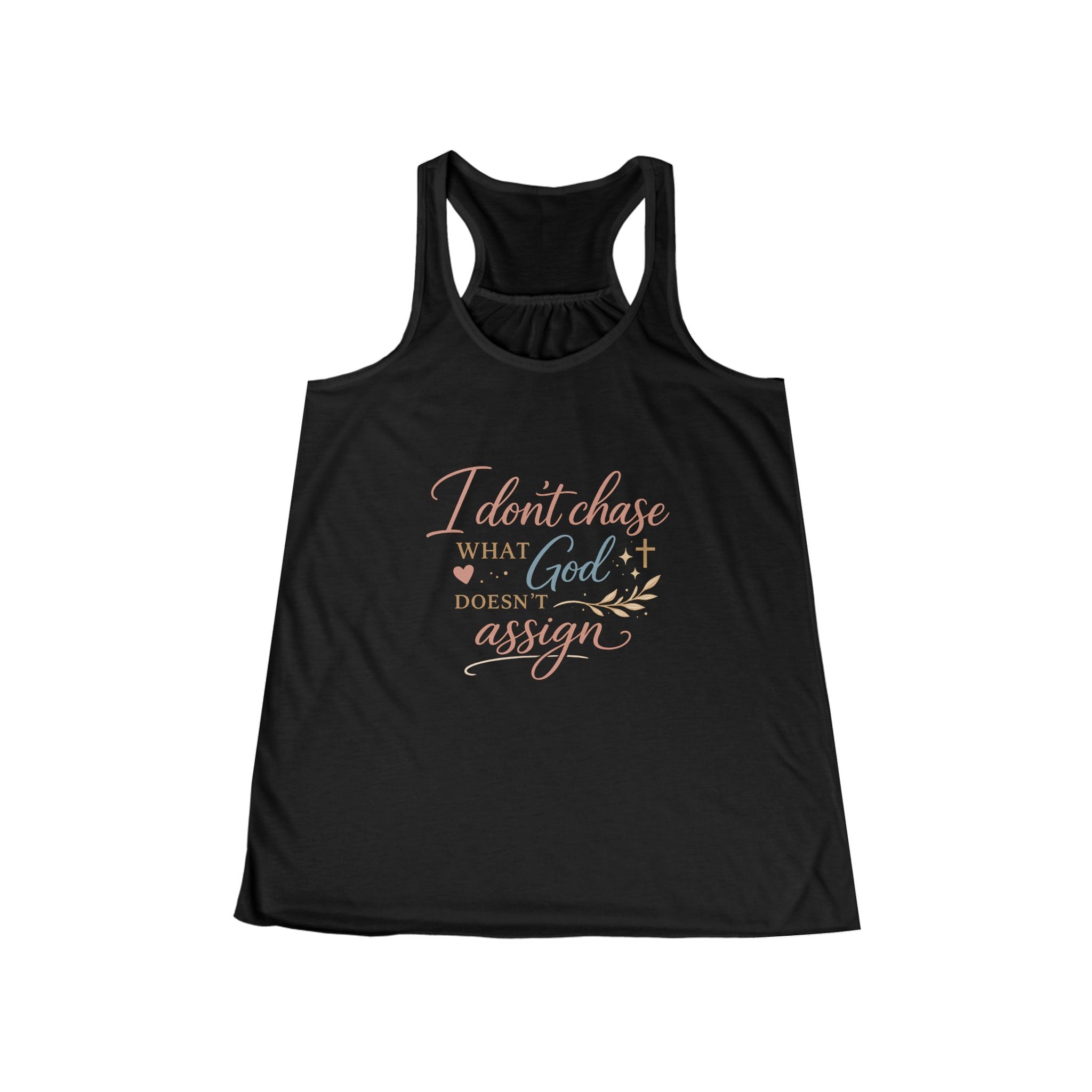 'I Don't Chase' Women's Flowy Racerback Tank
