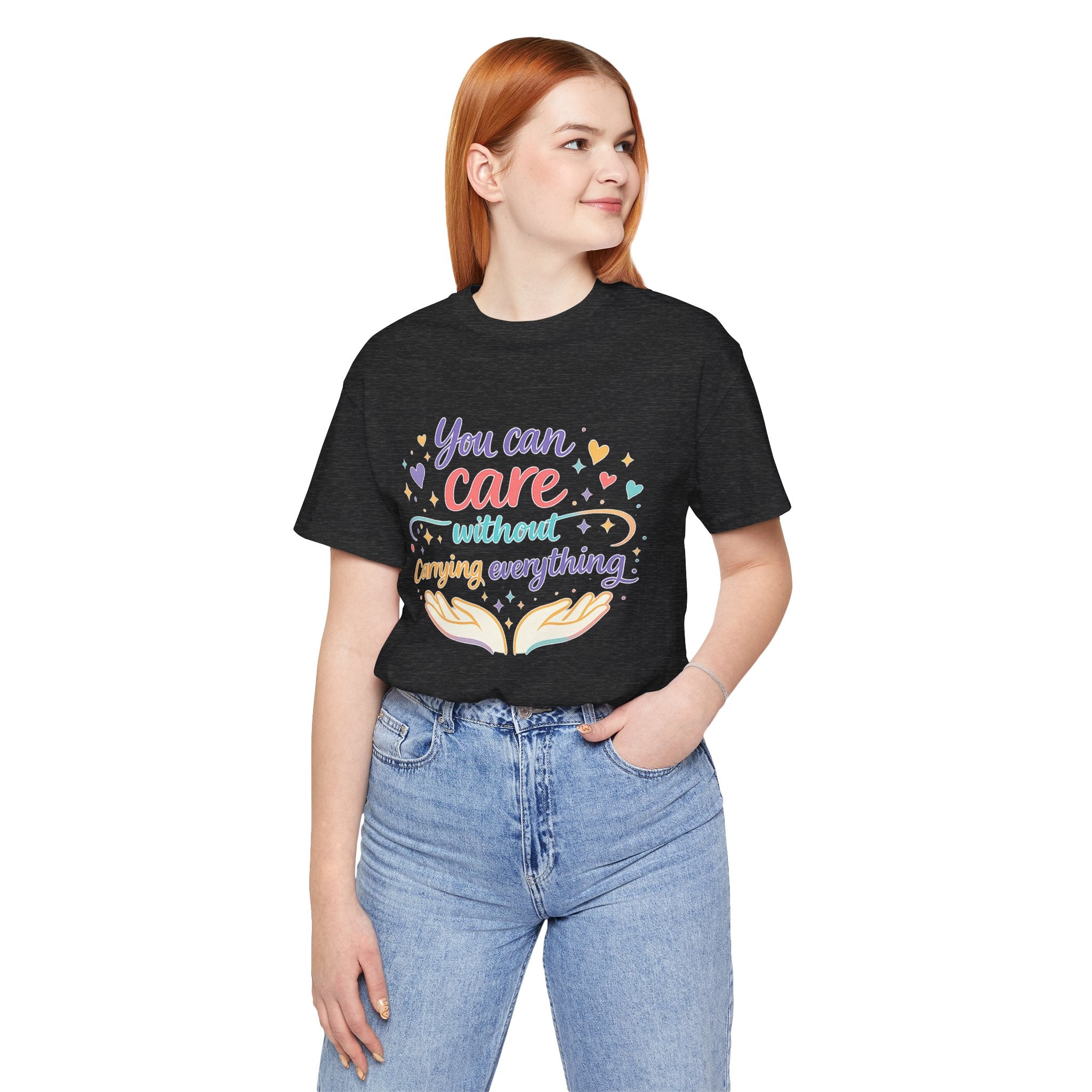 'You Can Care' Jersey Short Sleeve Tee