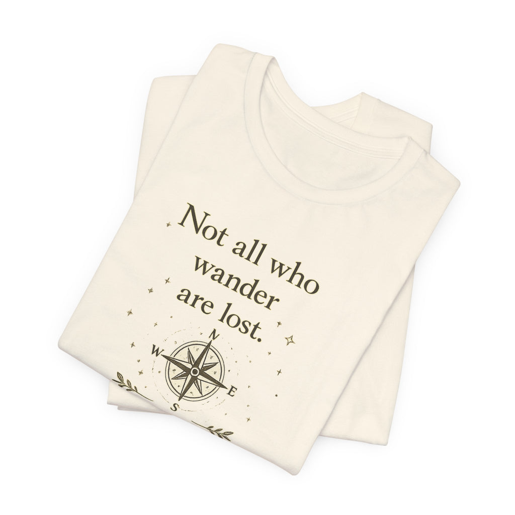 'Not All Who Wander Are Lost' Jersey Short Sleeve Tee