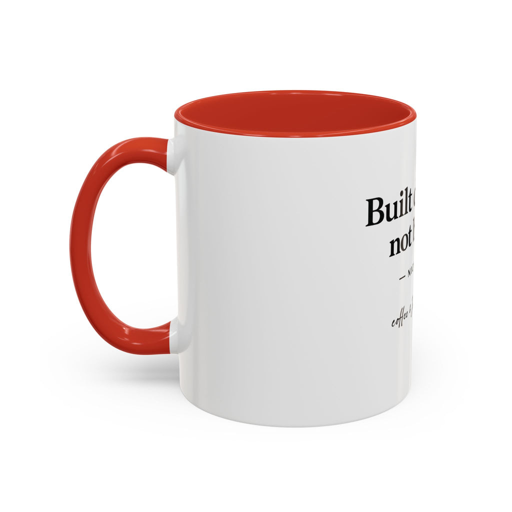 Signature 'Built Different, Not Broken' Accent Coffee Mug