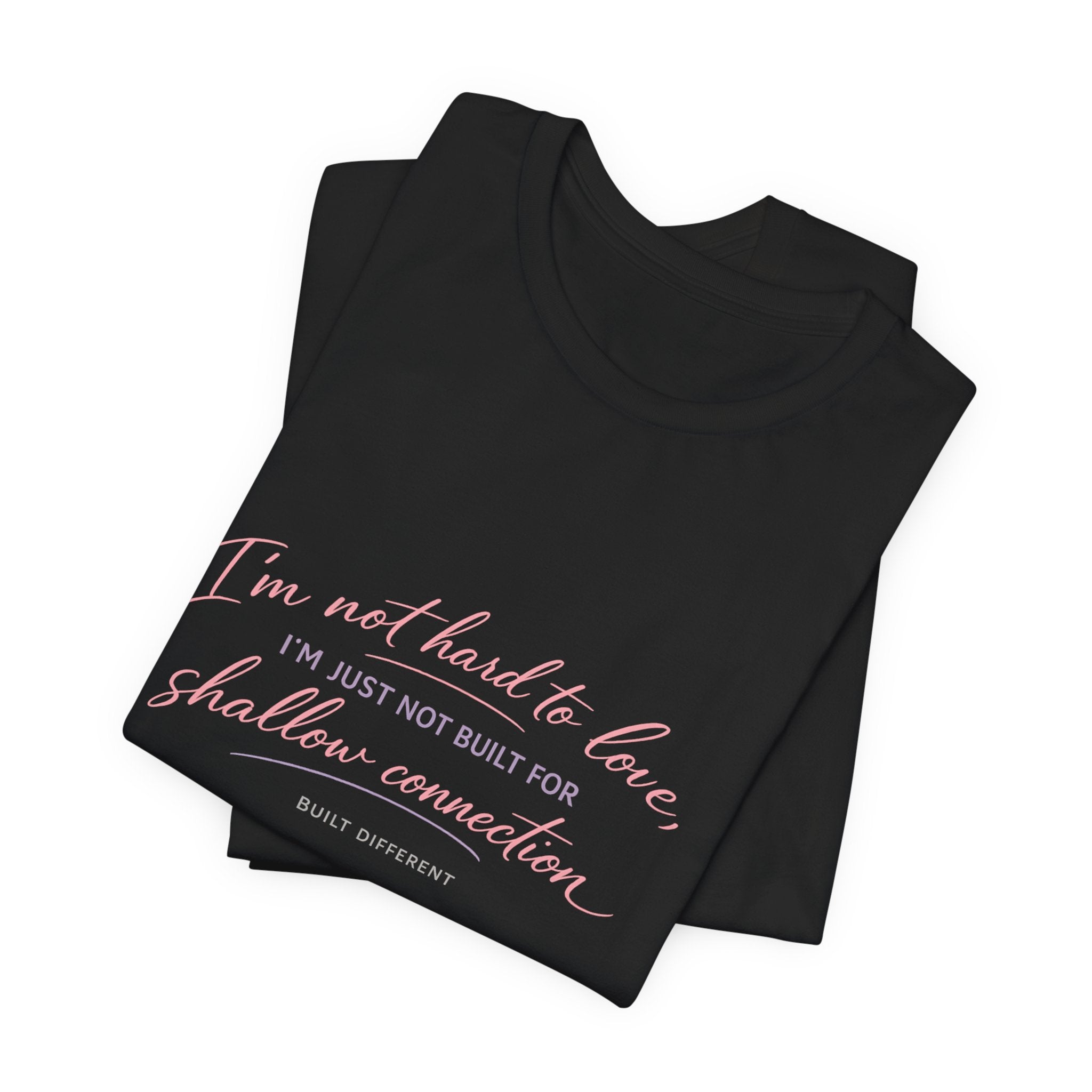 'I'm Not Hard to Love' Jersey Short Sleeve Tee