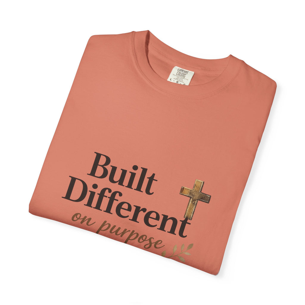 'Built Different on Purpose' Garment-Dyed T-shirt