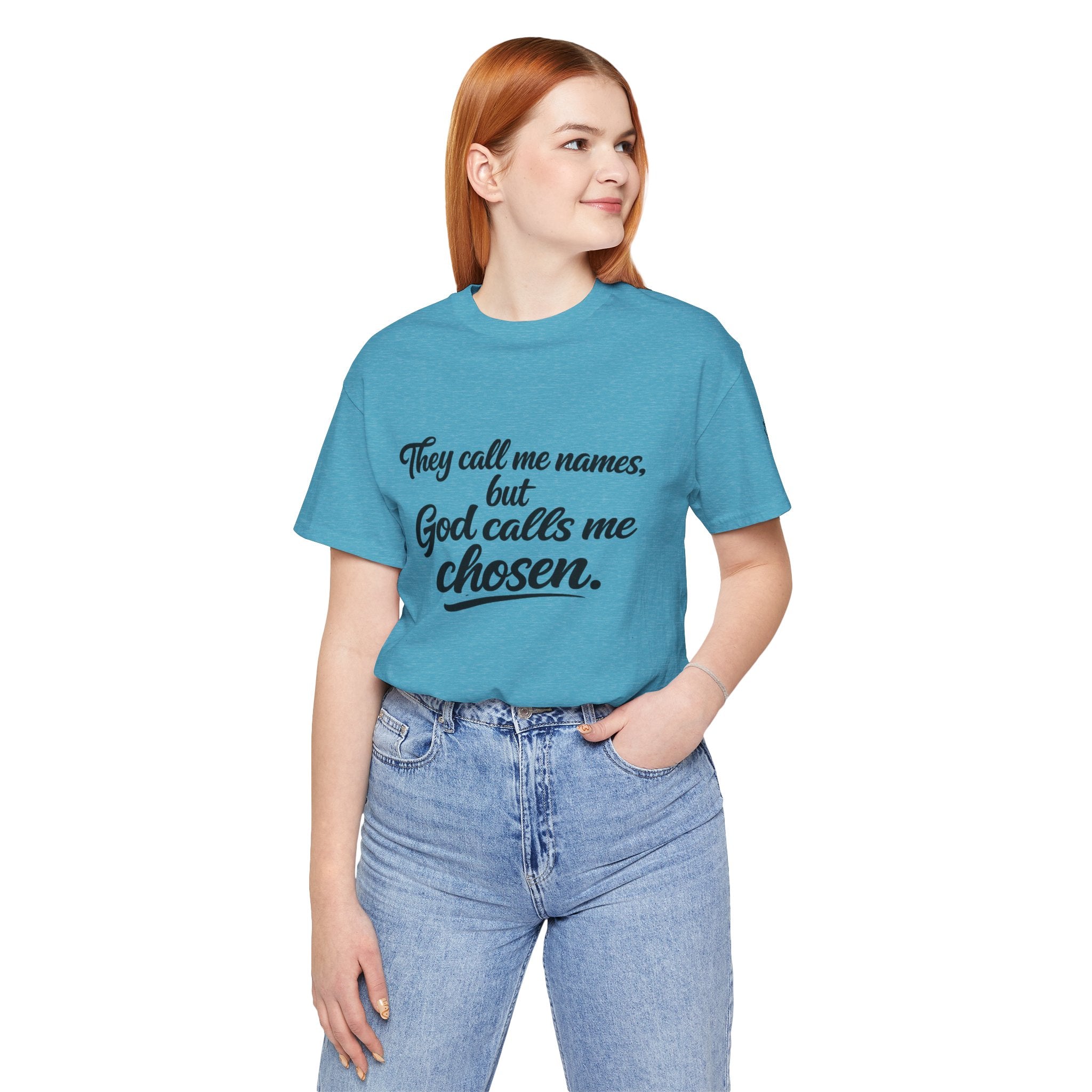 'God Calls Me Chosen'  Short Sleeve Tee