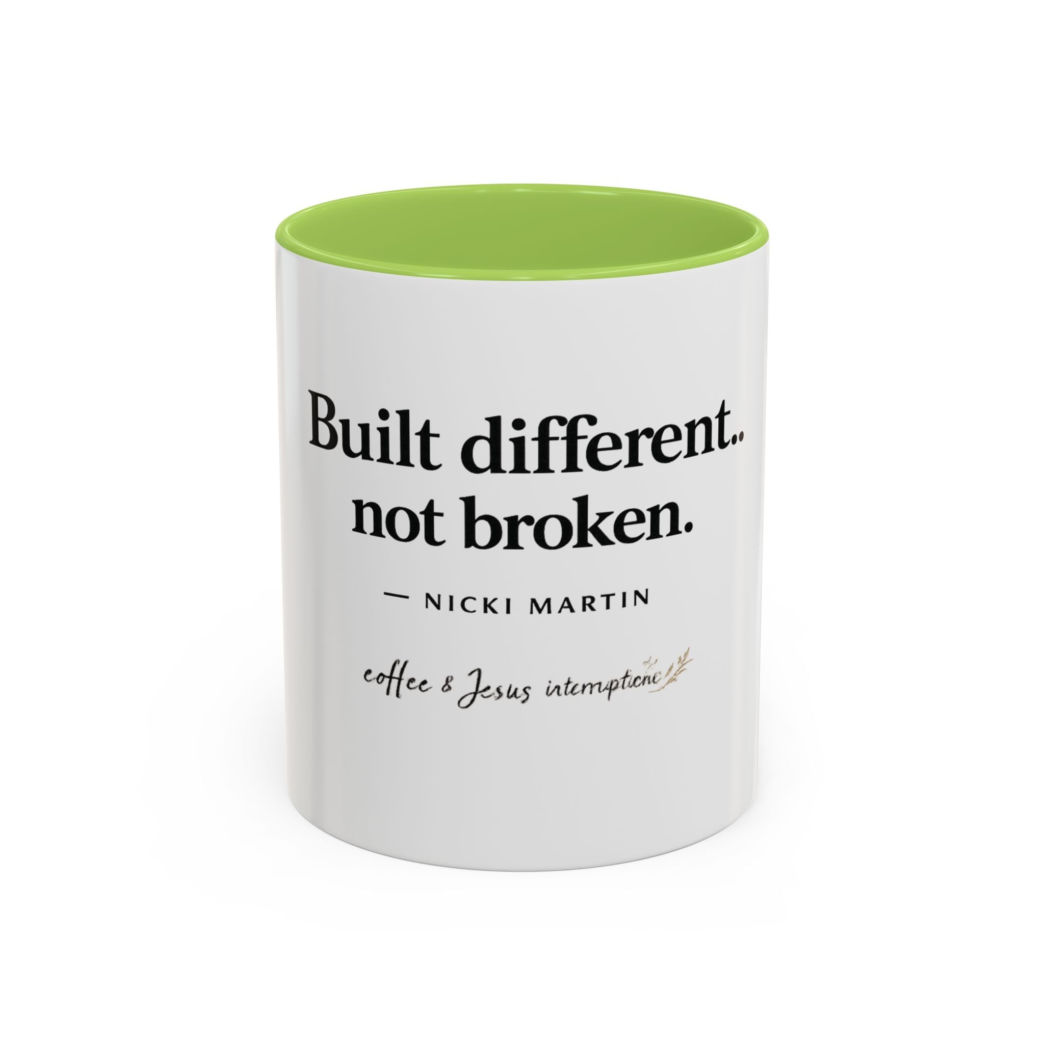 Signature 'Built Different, Not Broken' Accent Coffee Mug