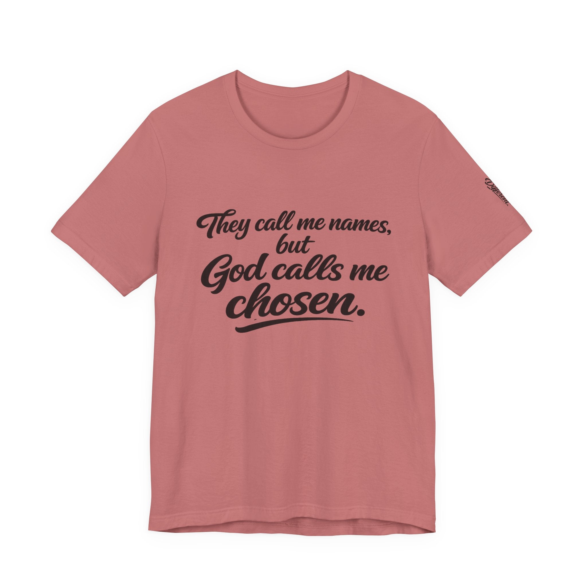 'God Calls Me Chosen'  Short Sleeve Tee