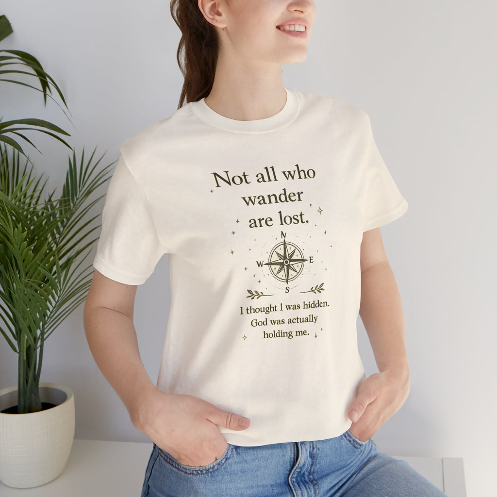 'Not All Who Wander Are Lost' Jersey Short Sleeve Tee
