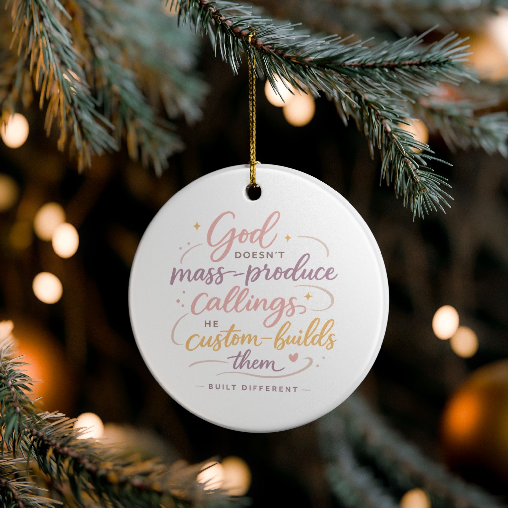 'God Doesn't Mass Produce' Ceramic Decoration Ornament