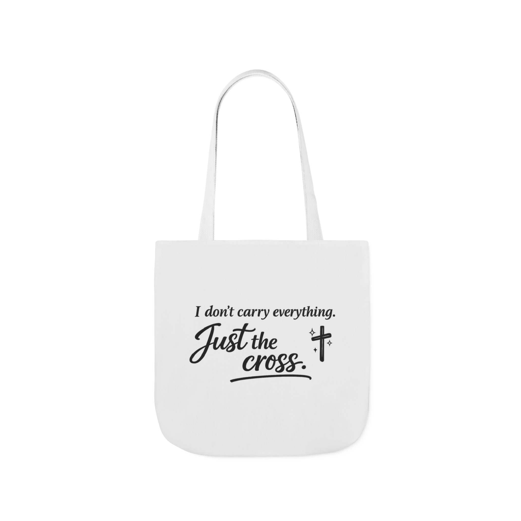 'I don't Carry Everything' Canvas Tote Bag