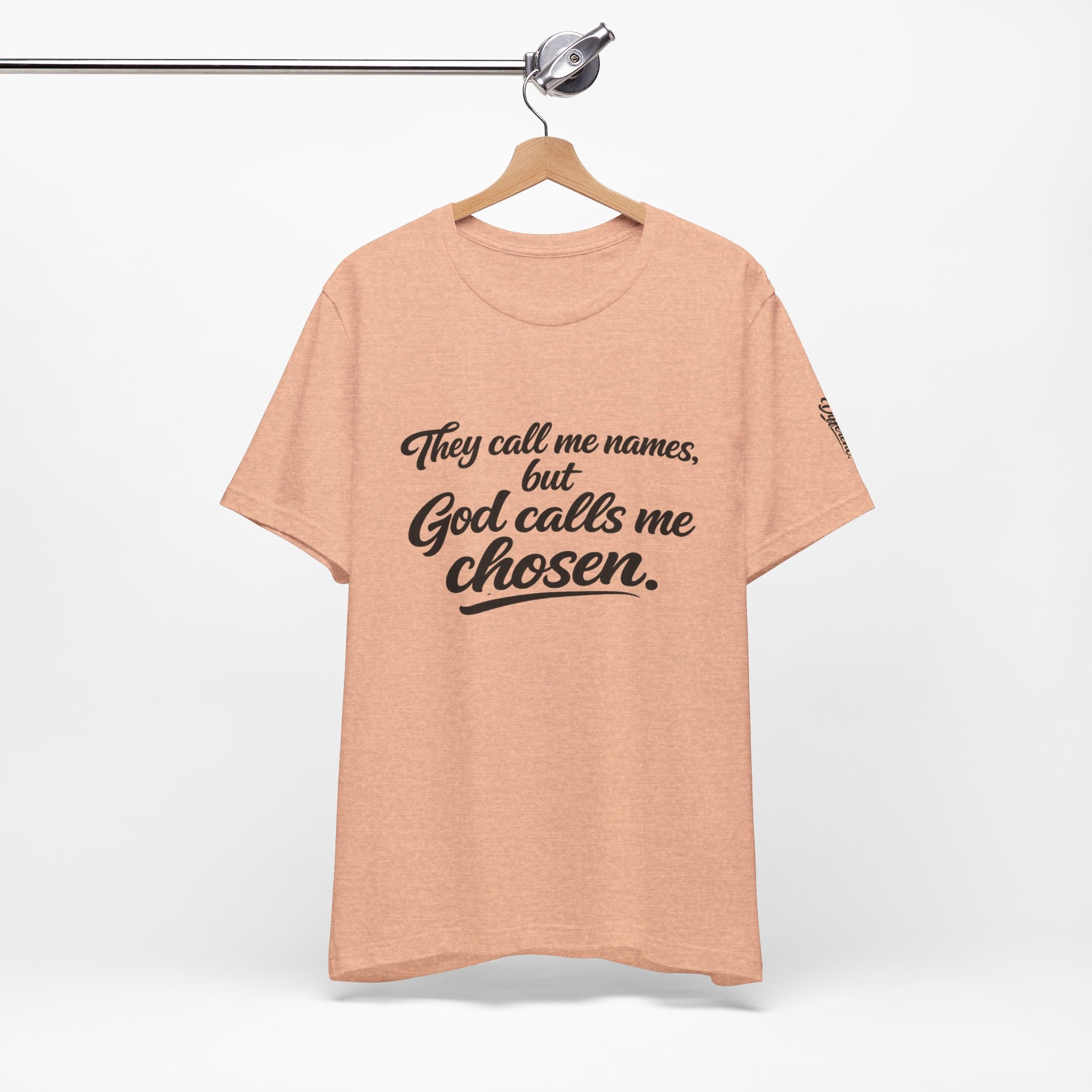 'God Calls Me Chosen'  Short Sleeve Tee