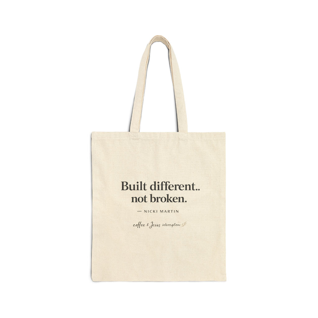 Signature 'Built Different, Not Broken' Cotton Canvas Tote Bag