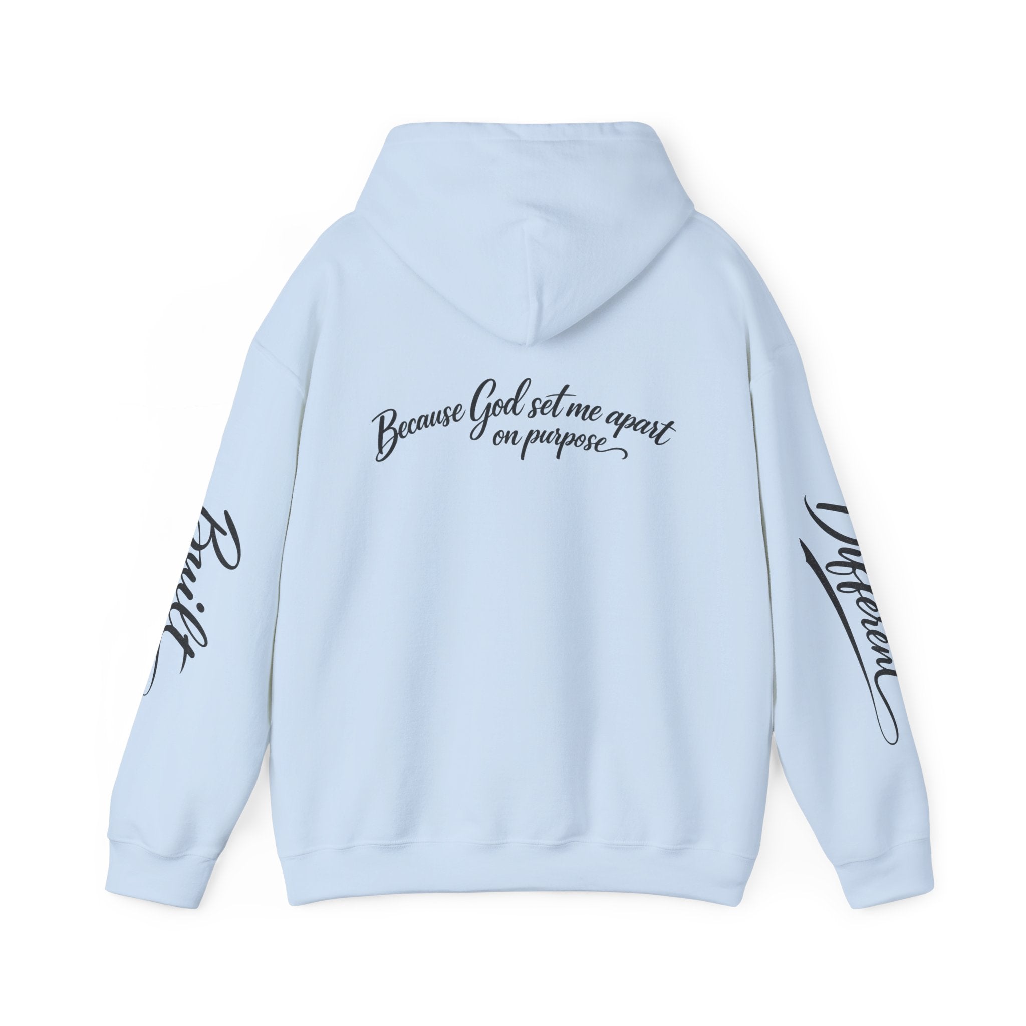 Signature 'Because God Set Me Apart' Blend Hooded Sweatshirt