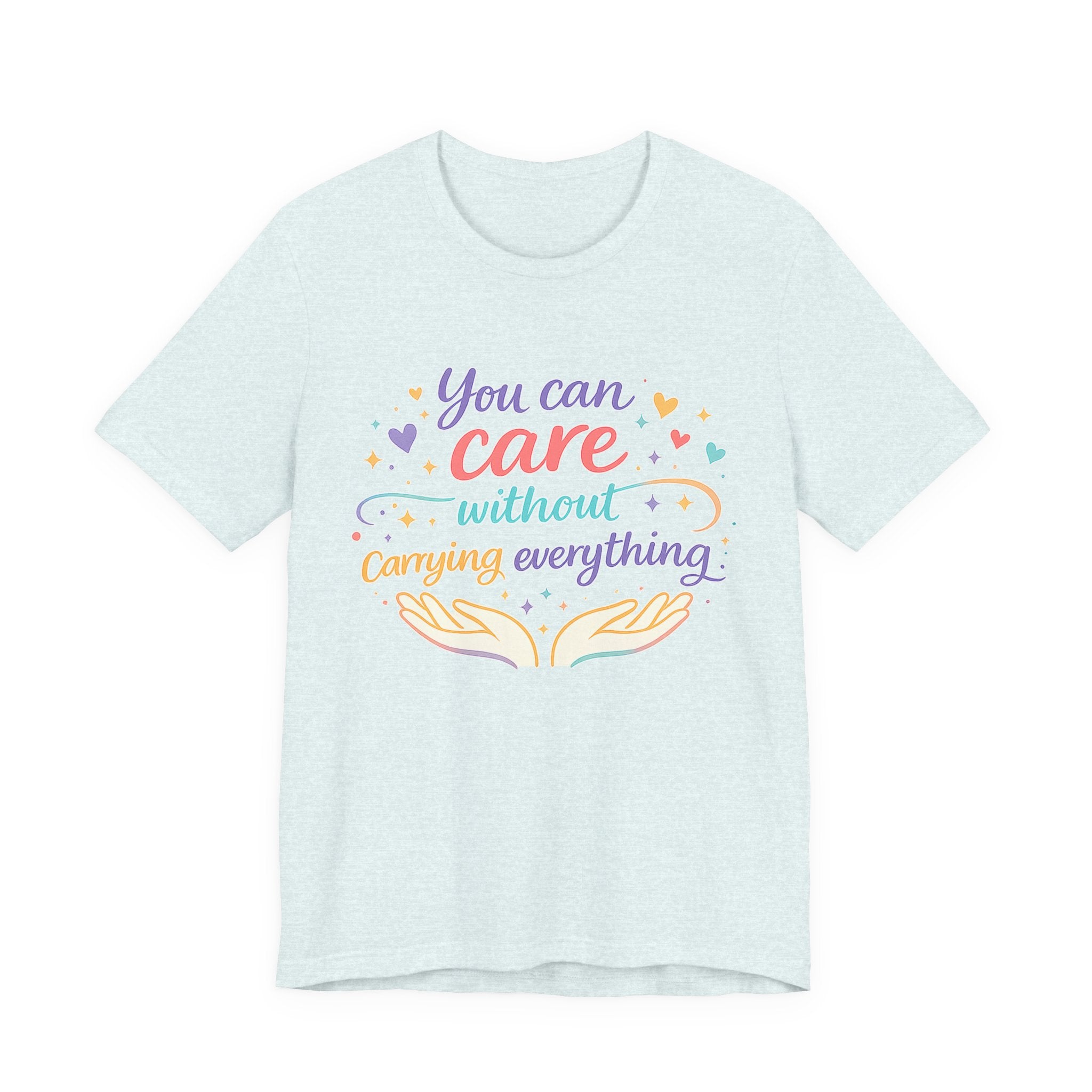 'You Can Care' Jersey Short Sleeve Tee