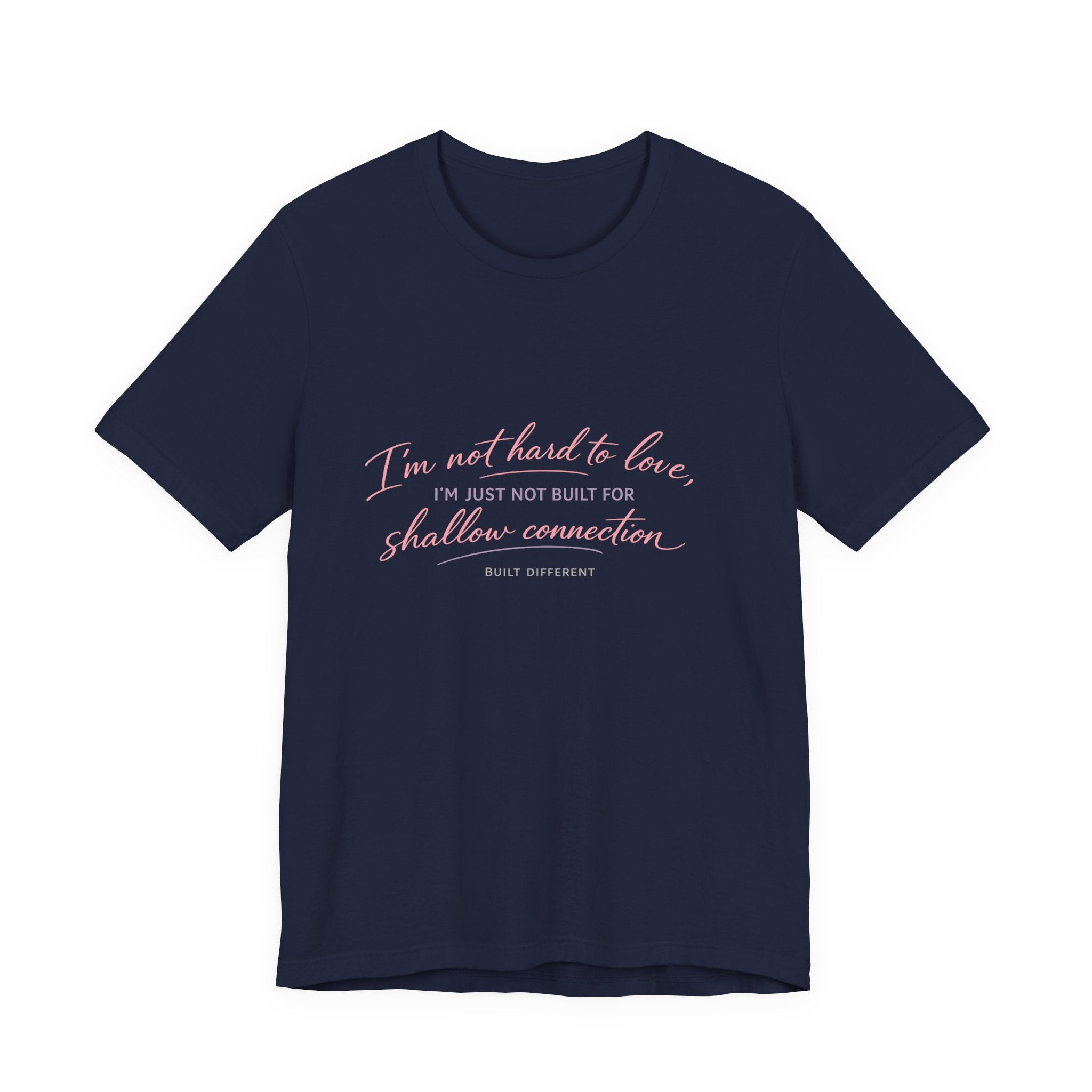 'I'm Not Hard to Love' Jersey Short Sleeve Tee
