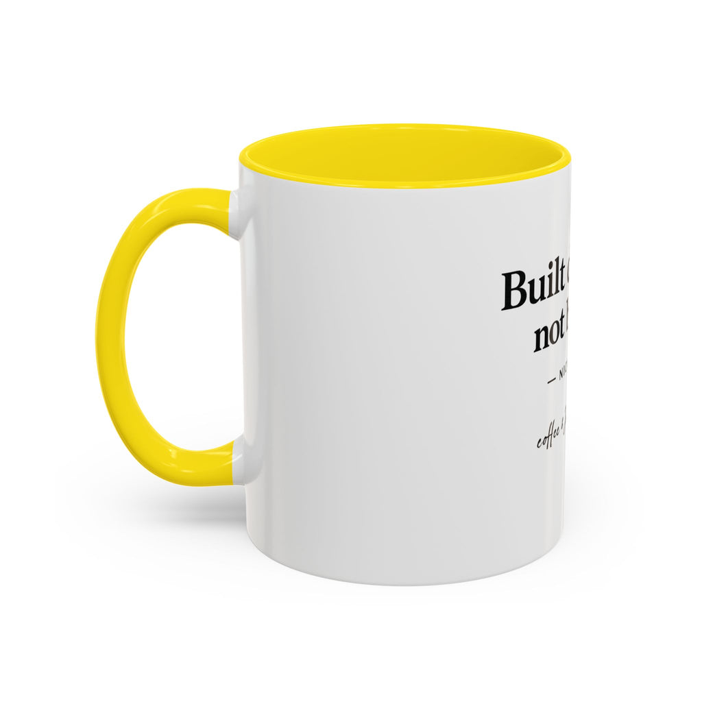 Signature 'Built Different, Not Broken' Accent Coffee Mug