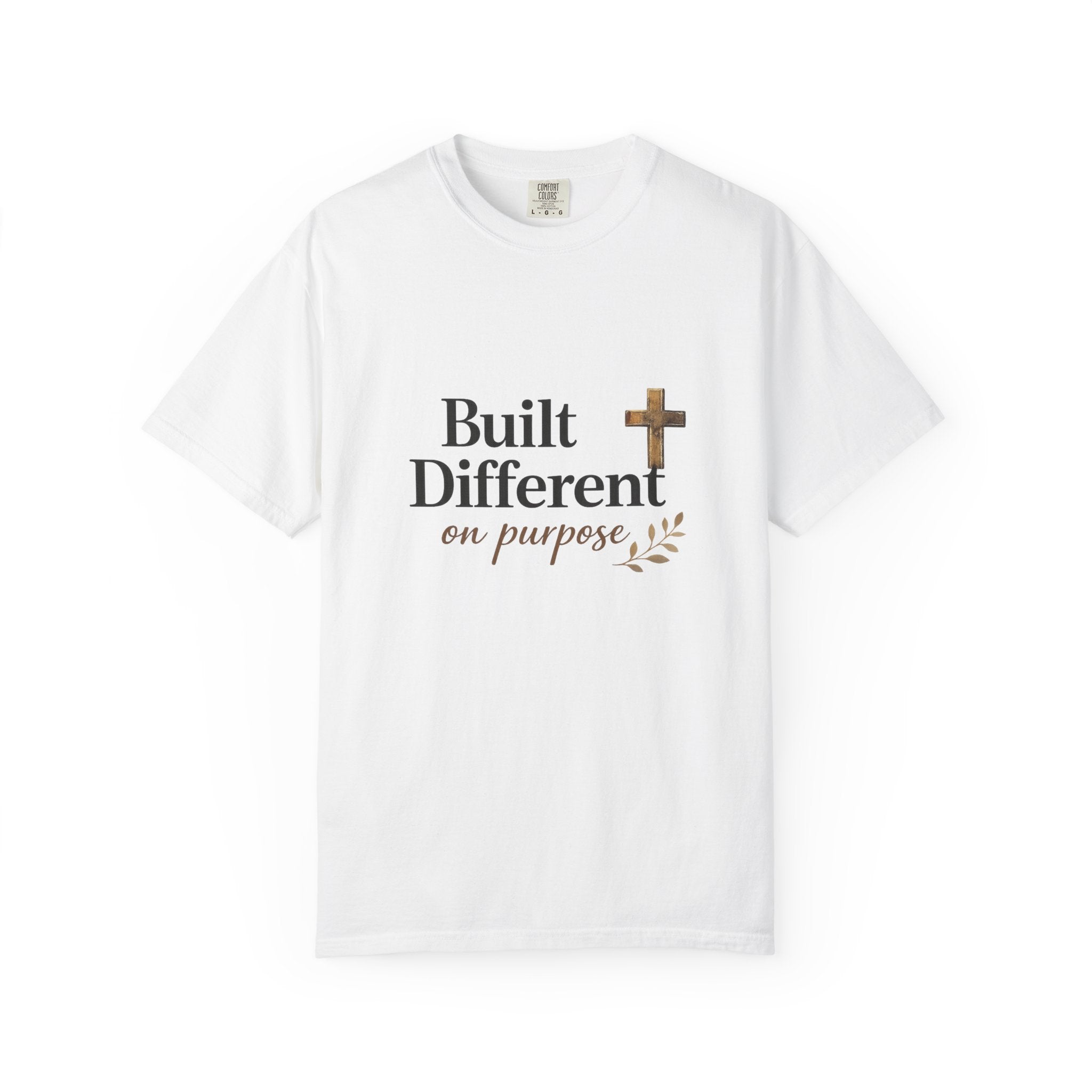 'Built Different on Purpose' Garment-Dyed T-shirt