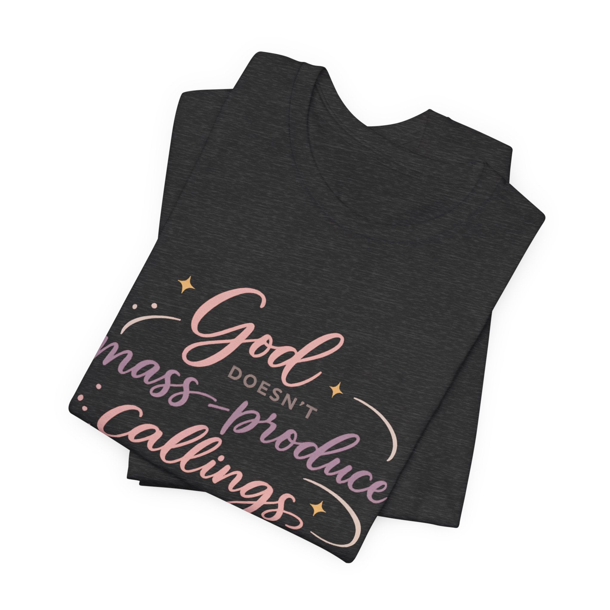'God Doesn't Mass Produce' Jersey Short Sleeve Tee